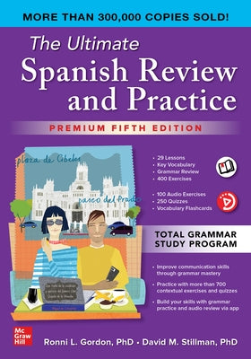 The Ultimate Spanish Review and Practice, Premium Fifth Edition by Gordon, Ronni