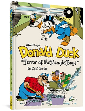 Walt Disney's Donald Duck Terror of the Beagle Boys: The Complete Carl Barks Disney Library Vol. 10 by Barks, Carl