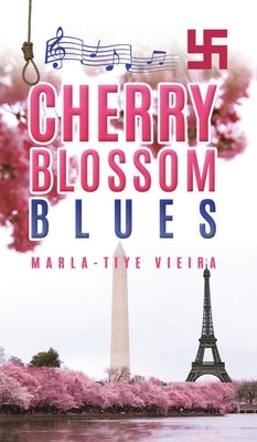 Cherry Blossom Blues by Vieira, Marla-Tiye