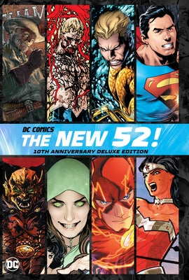 DC Comics: The New 52 10th Anniversary Deluxe Edition by Johns, Geoff