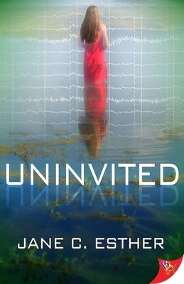 Uninvited by Esther, Jane C.