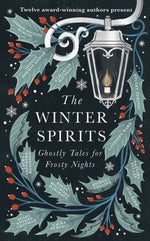 The Winter Spirits: Ghostly Tales for Frosty Nights by Collins, Bridget