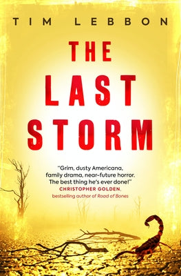 The Last Storm by Lebbon, Tim