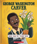 George Washington Carver: More Than the Peanut Man (Bright Minds): More Than the Peanut Man by Rodriguez, Janel