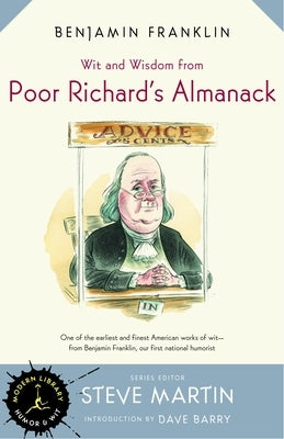 Wit and Wisdom from Poor Richard's Almanack by Franklin, Benjamin