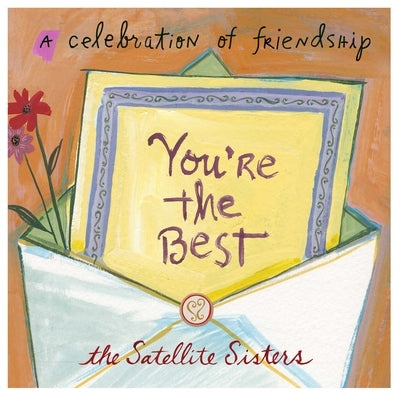 You're the Best: A Celebration of Friendship by Dolan, Lian