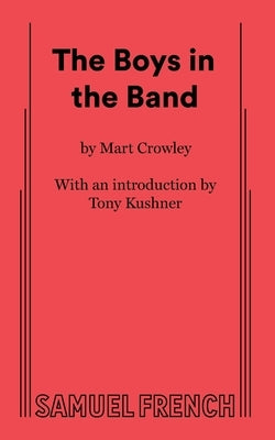 Boys in the Band by Crowley, Mart