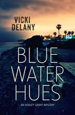 Blue Water Hues by Delany, Vicki