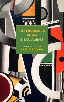 The Enormous Room by Cummings, E. E.