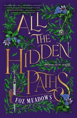 All the Hidden Paths by Meadows, Foz