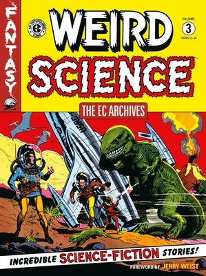 The EC Archives: Weird Science Volume 3 by Feldstein, Al