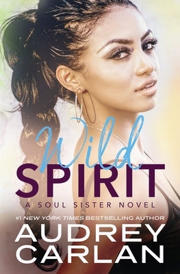 Wild Spirit by Carlan, Audrey