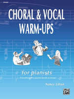 Choral & Vocal Warm-Ups for Pianists by Litten, Nancy