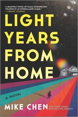 Light Years from Home by Chen, Mike