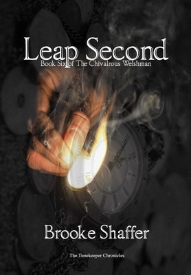 Leap Second by Shaffer, Brooke M.