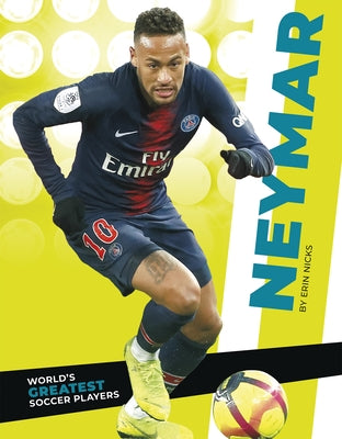 Neymar by Nicks, Erin