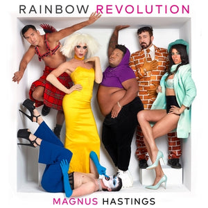 Rainbow Revolution by Hastings, Magnus