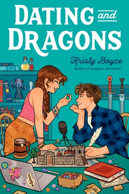 Dating and Dragons by Boyce, Kristy