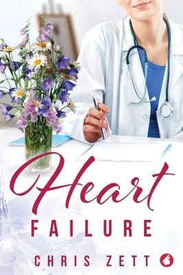 Heart Failure by Zett, Chris