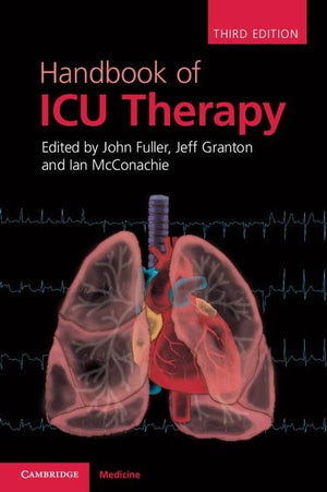 Handbook of ICU Therapy by Fuller, John