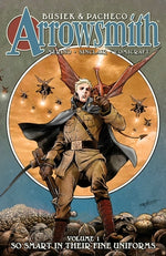 Arrowsmith, Book One: So Smart in Their Fine Uniforms by Busiek, Kurt