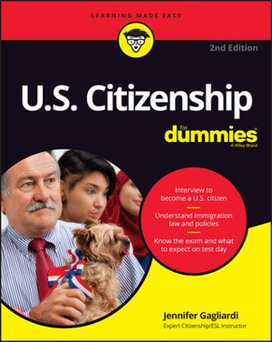 U.S. Citizenship for Dummies by Gagliardi, Jennifer