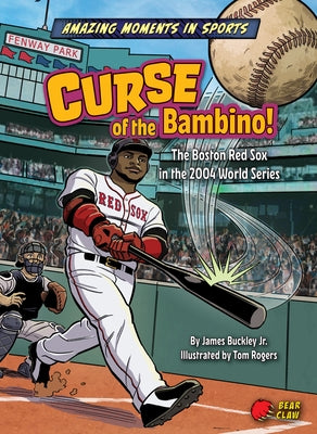 Curse of the Bambino! by Buckley James Jr.