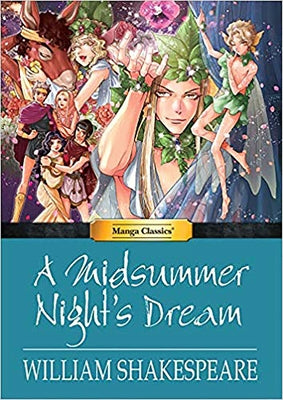 Manga Classics a Midsummer Nights Dream by Shakespeare, William