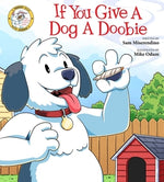 If You Give a Dog a Doobie by Miserendino, Sam