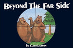 Beyond the Far Side(r) by Larson, Gary