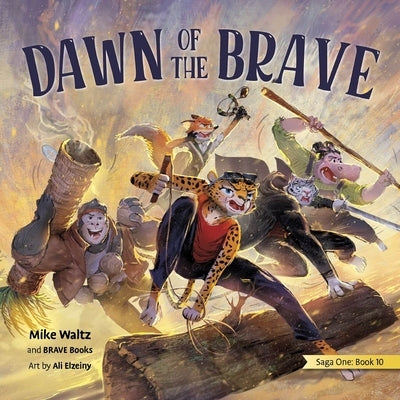 Dawn of the Brave by Waltz, Mike