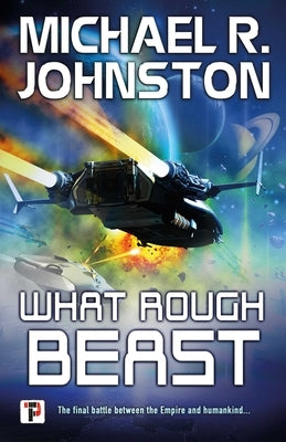 What Rough Beast by Johnston, Michael R.