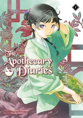 The Apothecary Diaries 01 (Light Novel) by Hyuuga, Natsu