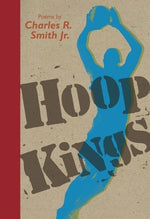 Hoop Kings by Smith, Charles R., Jr.