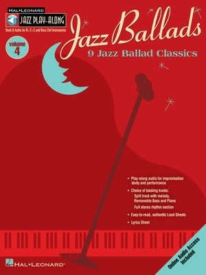 Jazz Ballads Jazz Play-Along Volume 4 Book/Online Audio [With CD] by Hal Leonard Corp