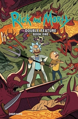 Rick and Morty: Deluxe Double Feature Vol. 1 by Ferrier, Ryan