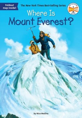 Where Is Mount Everest? by Medina, Nico