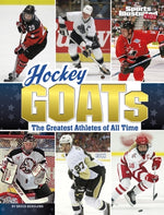 Hockey Goats: The Greatest Athletes of All Time by Berglund, Bruce