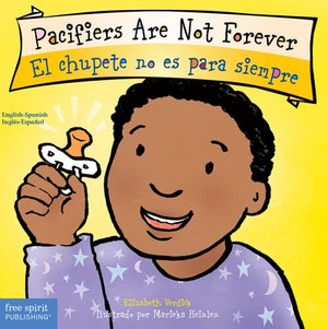 Pacifiers Are Not Forever / El Chupete No Es Para Siempre Board Book by Verdick, Elizabeth