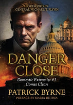 Danger Close: Domestic Extremist #1 Comes Clean by Byrne, Patrick