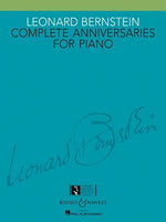 Leonard Bernstein: Complete Anniversaries for Piano by Bernstein, Leonard