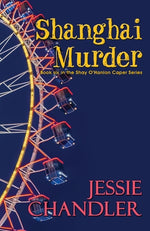 Shanghai Murder by Chandler, Jessie