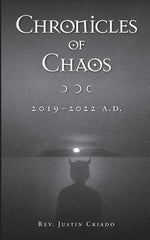 Chronicles of Chaos by Criado, Justin