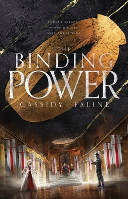 The Binding Power by Faline, Cassidy