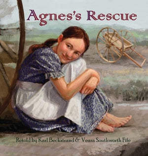 Agnes's Rescue: The True Story of an Immigrant Girl by Beckstrand, Karl