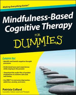 Mindfulness-Based Cognitive Therapy for Dummies by Collard, Patrizia