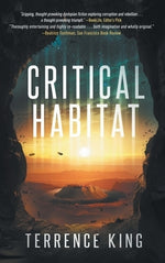 Critical Habitat by King, Terrence