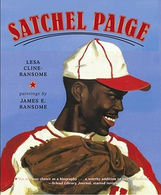 Satchel Paige by Cline-Ransome, Lesa