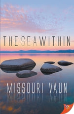 The Sea Within by Vaun, Missouri