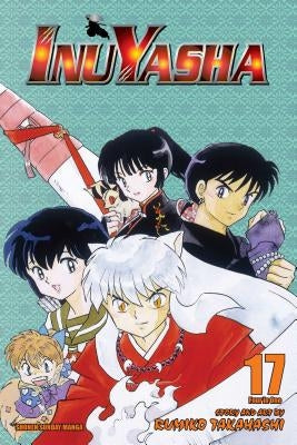 Inuyasha (Vizbig Edition), Vol. 17: Revelations and Transformations by Takahashi, Rumiko